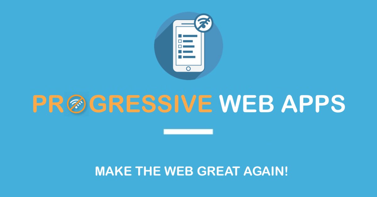 How Progressive Web Apps Make The Web Great Again / Webagility